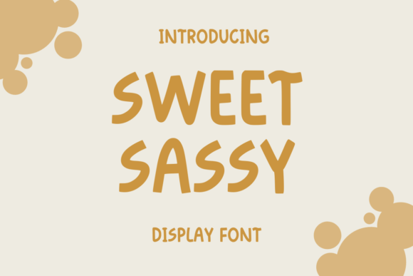 Sweet Sassy: A Font That Brings Playful Energy to Your Designs